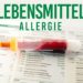 Blutprobe Lebensmittelallergie